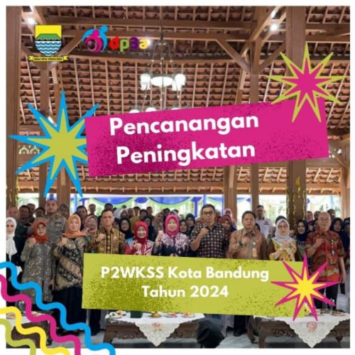 Pencanangan Program Terpadu Peningkatan Peranan Wanita Menuju Keluarga Sehat dan Sejahtera (P2WKSS) di Kota Bandung