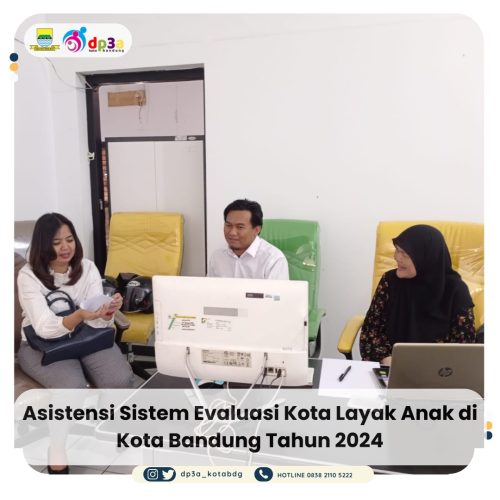 Asistensi Sistem Evaluasi Kota layak Anak di Kota Bandung Tahun 2024