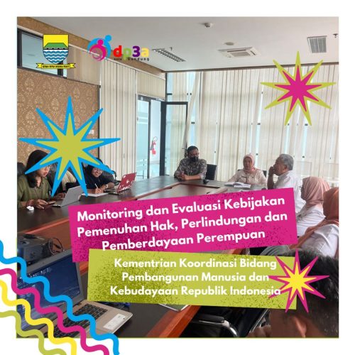 Monitoring dan Evaluasi Kebijakan Pemenuhan Hak, Perlindungan dan Pemberdayaan Perempuan