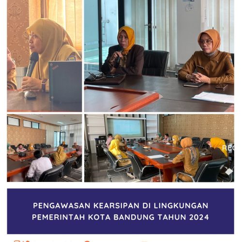 Pengawasan Kearsipan di Lingkungan Pemerintah Kota Bandung Tahun 2024