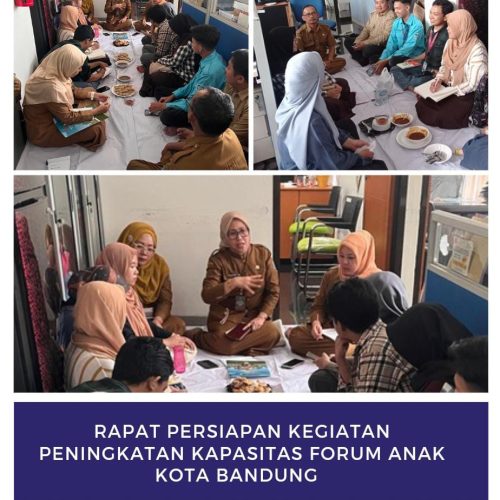 Rapat Persiapan Kegiatan Peningkatan Kapasitas Forum Anak Kota Bandung (FOKAB)