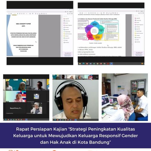 Rapat Persiapan Kajian “Strategi Peningkatan Kualitas Keluarga Untuk Mewujudkan Keluarga Responsif Gender dan Hak Anak di Kota Bandung