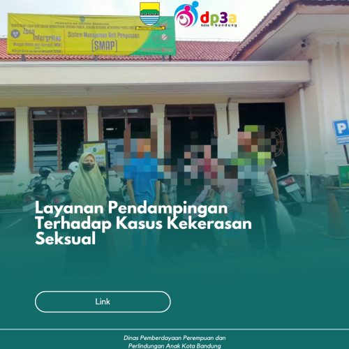 Layanan Pendampingan Terhadap Kasus Kekerasan Seksual