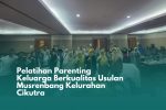 Pelatihan Parenting Keluarga Berkualitas Usulan Musrenbang