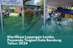 Klarifikasi Lapangan Lomba Posyandu Tingkat Kota Bandung Tahun 2024