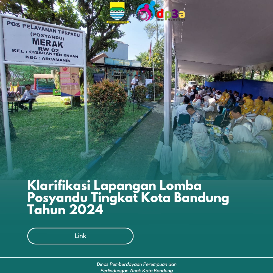 You are currently viewing Klarifikasi Lapangan Lomba Posyandu Tingkat Kota Bandung Tahun 2024