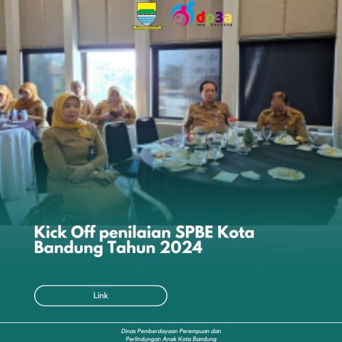 Kick Off Penilaian Sistem Pemerintahan Berbasis Elektronik (SPBE) Kota Bandung Tahun 2024