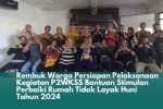 Rembuk Warga Persiapan Pelaksanaan Kegiatan P2WKSS Bantuan Stimulan Perbaiki Rumah Tidak Layak Huni Tahun 2024