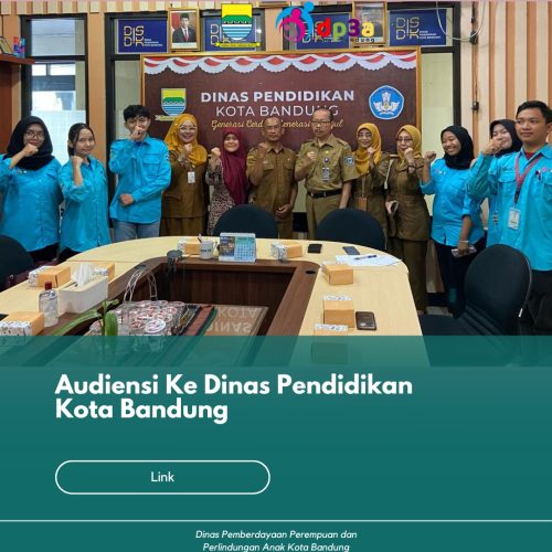 Audiensi Ke Dinas Pendidikan Kota Bandung