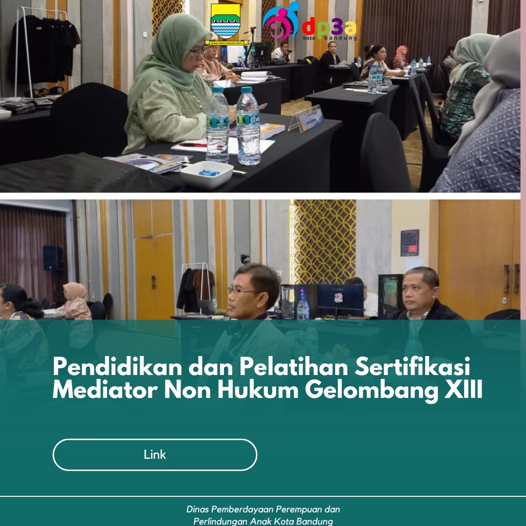 You are currently viewing Pendidikan dan Pelatihan Sertifikasi Mediator Non Hukum Gelombang XIII