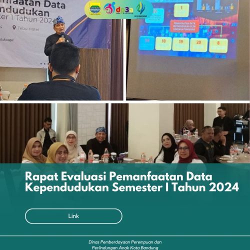 Rapat Evaluasi Pemanfaatan Data Kependudukan Semester I Tahun 2024