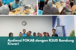 Audiensi FOKAB dengan RSUD Bandung Kiwari