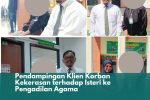 Pendampingan Klien Korban Kekerasan Terhadap Isteri ke Pengadilan Agama