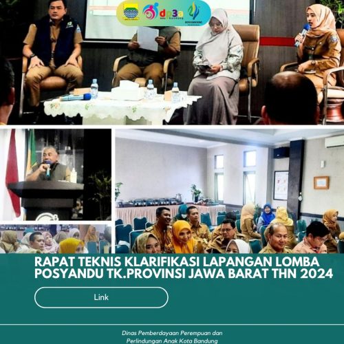 RAPAT TEKNIS KLARIFIKASI LAPANGAN LOMBA POSYANDU TK.PROVINSI JAWA BARAT THN 2024