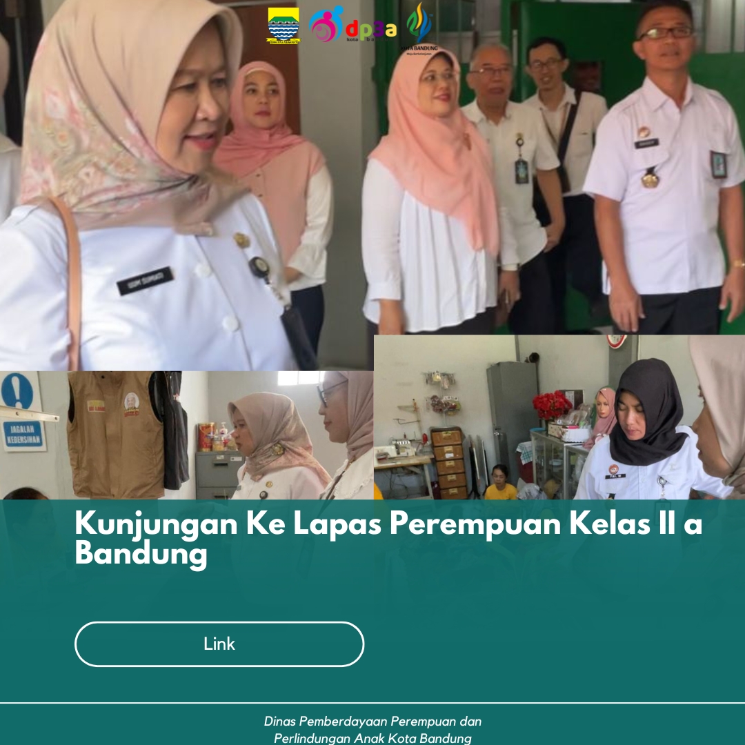 You are currently viewing Kunjungan Ke Lapas Perempuan Kelas ii a Bandung