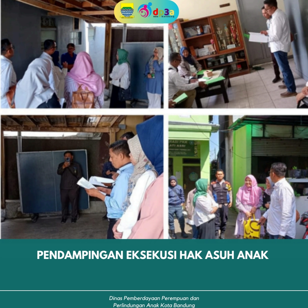 You are currently viewing DP3A Kota Bandung Dampingi Proses Eksekusi Hak Asuh Anak di Kelurahan Sarijadi