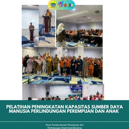 DP3A Kota Bandung Gelar Pelatihan Peningkatan Kapasitas SDM Perlindungan Perempuan dan Anak