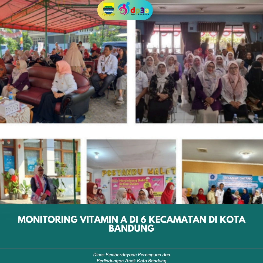 You are currently viewing MONITORING VITAMIN A DI 6 KECAMATANDI KOTA BANDUNG