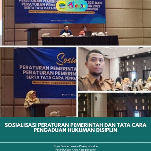 SOSIALISASI PERATURAN PEMERINTAH DAN TATA CARA PENGADUAN HUKUMAN DISIPLIN