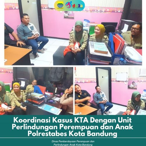 Koordinasi Kasus KTA Dengan Unit Perlindungan Perempuan dan Anak Polrestabes Kota Bandung