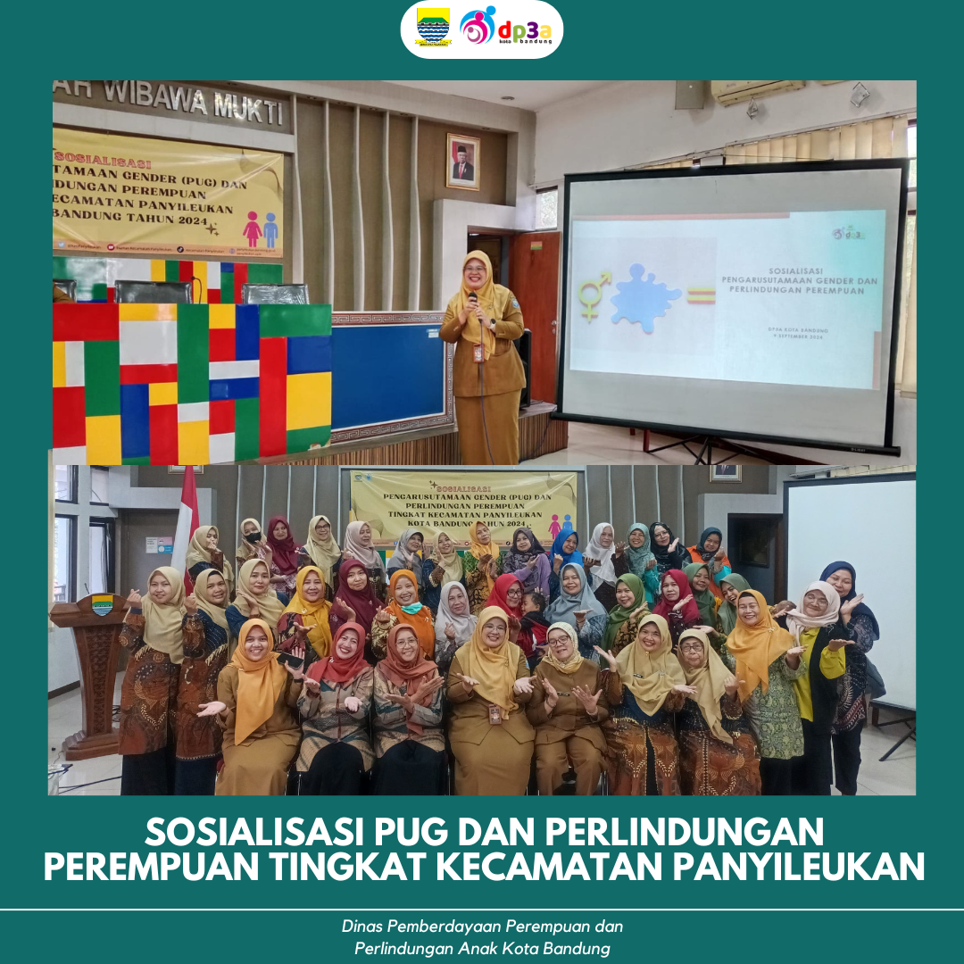 You are currently viewing SOSIALISASI PUG DAN PERLINDUNGAN PEREMPUANTINGKAT KECAMATAN PANYILEUKAN