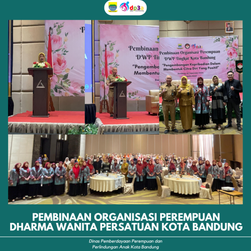 PEMBINAAN ORGANISASI PEREMPUAN DHARMA WANITA PERSATUAN KOTA BANDUNG