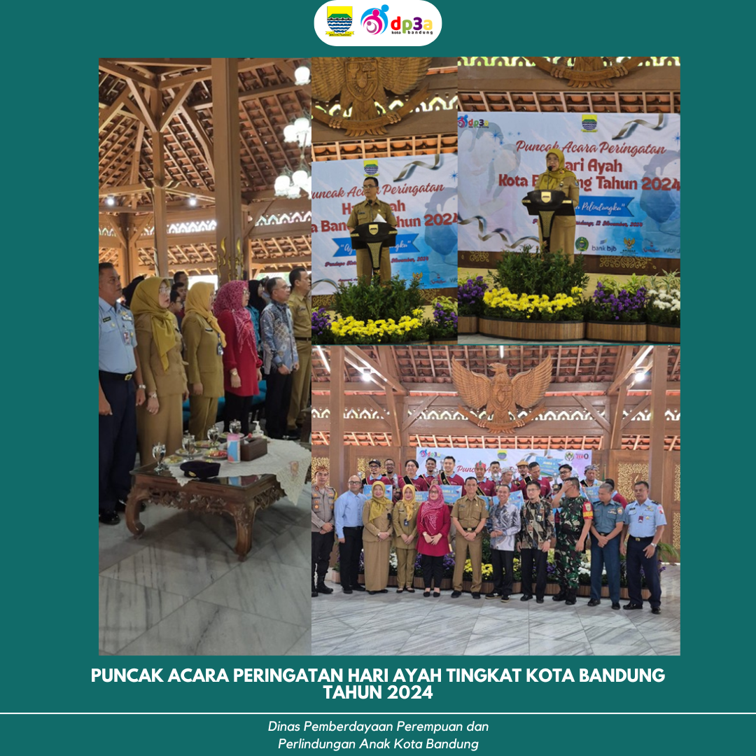 You are currently viewing PUNCAK ACARA PERINGATAN HARI AYAH TINGKAT KOTA BANDUNG TAHUN 2024