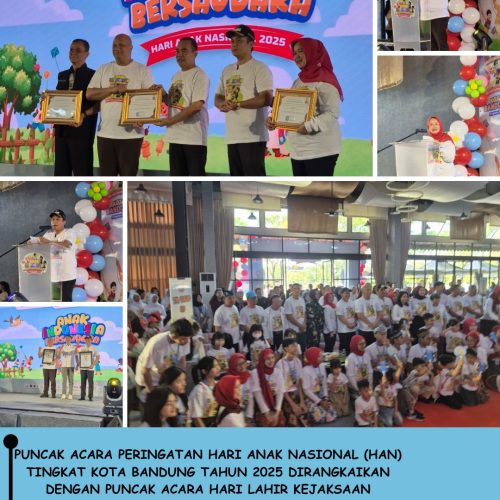 PUNCAK ACARA PERINGATAN HARI ANAK NASIONAL (HAN)TINGKAT KOTA BANDUNG TAHUN 2025 DIRANGKAIKANDENGAN PUNCAK ACARA HARI LAHIR KEJAKSAANREPUBLIK INDONESIA KE-80 DAN PENYERAHAN REKORMURI KIA TERBANYAK SE-INDONESIA