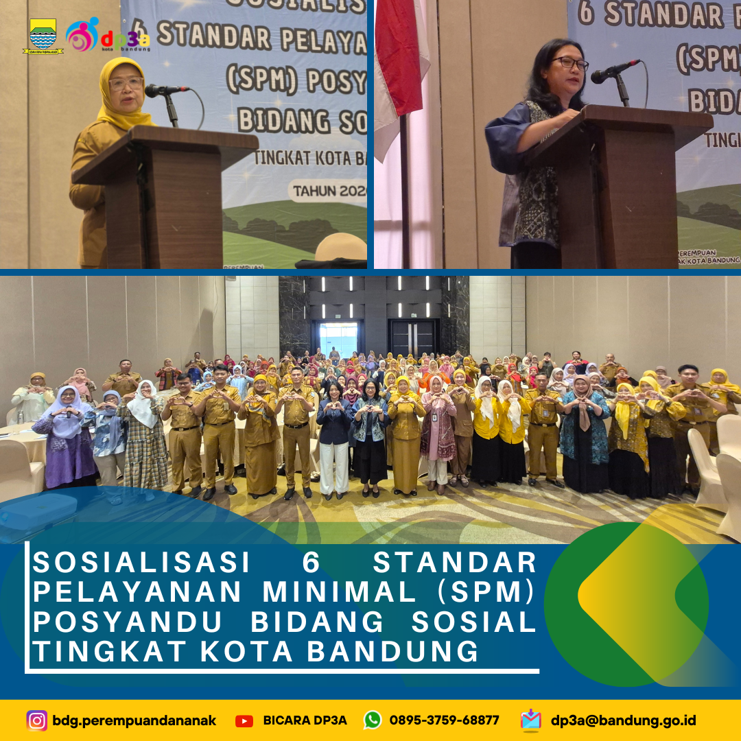 You are currently viewing Sosialisasi 6 Standar Pelayanan Minimal (SPM) Posyandu Bidang Sosial Tingkat Kota Bandung